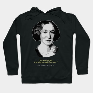 George Eliot Quote Hoodie